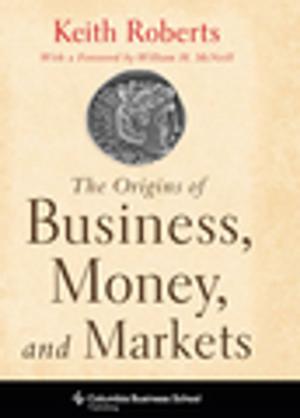 Book cover of The Origins of Business, Money, and Markets