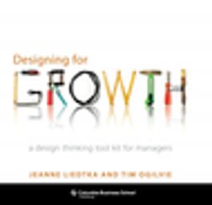 Cover of the book Designing for Growth by Thomas Philipp