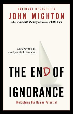 Cover of the book The End of Ignorance by Charles Foran