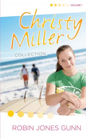 Cover of the book Christy Miller Collection, Vol 1 by Bruce Wilkinson
