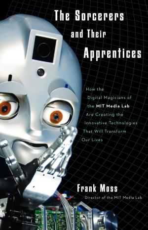 Cover of the book The Sorcerers and Their Apprentices by Alice Gray, Dr. Steve Stephens