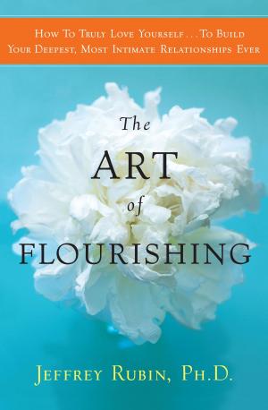 Cover of the book The Art of Flourishing by Ian Brennan