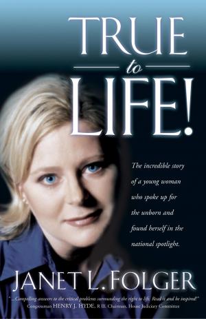 Cover of the book True to Life by Al Lacy, Joanna Lacy
