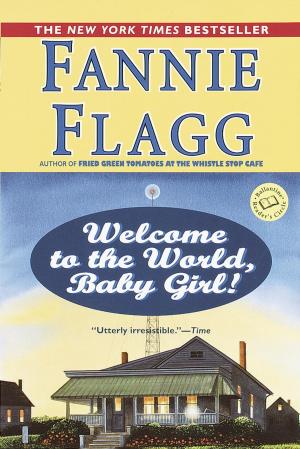 Cover of the book Welcome to the World, Baby Girl! by Brandi Kennedy