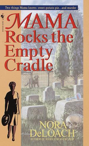 Cover of the book Mama Rocks the Empty Cradle by Danielle McLaughlin