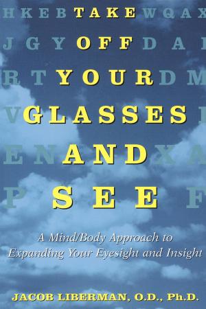 Cover of Take Off Your Glasses and See