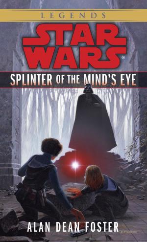 Book cover of Splinter of the Mind's Eye: Star Wars Legends