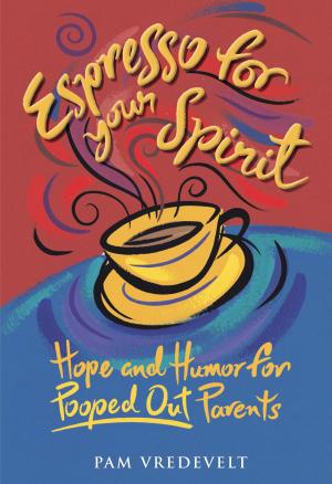 Cover of the book Espresso for Your Spirit by Robin Jones Gunn