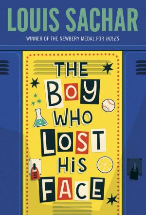 Cover of the book The Boy Who Lost His Face by Debi Gliori