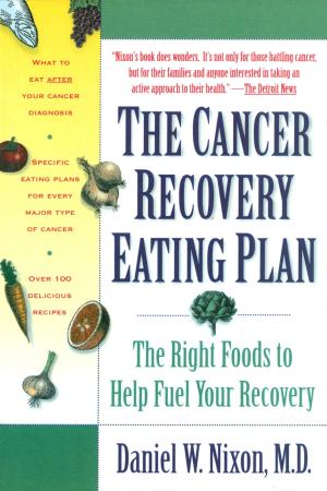 Cover of the book The Cancer Recovery Eating Plan by Michelle Schoffro Cook