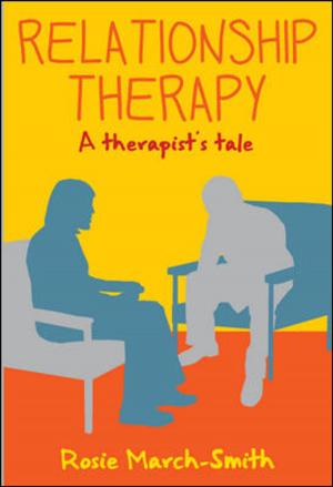 Cover of the book Relationship Therapy: A Therapist'S Tale by Molly Fletcher