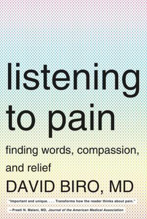 Cover of the book Listening to Pain: Finding Words, Compassion, and Relief by Jeffrey Lee