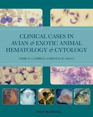 Cover of the book Clinical Cases in Avian and Exotic Animal Hematology and Cytology by Margaret Rose