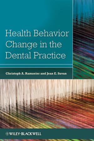 Cover of the book Health Behavior Change in the Dental Practice by Andrew Keene