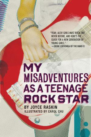 Cover of the book My Misadventures as a Teenage Rock Star by Kellie Ploeger Cox, PhD