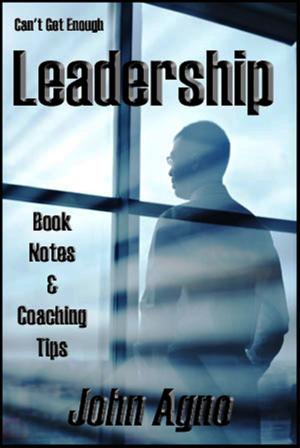 Cover of the book Can't Get Enough Leadership: Self-Coaching Secrets by Noel Lloyd