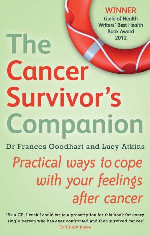 Cover of the book The Cancer Survivor's Companion by Brenda Watson, C.N.C., Leonard Smith, M.D., Jamey Jones, B.Sc.