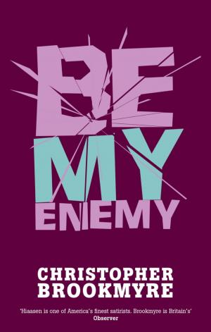 bigCover of the book Be My Enemy by 