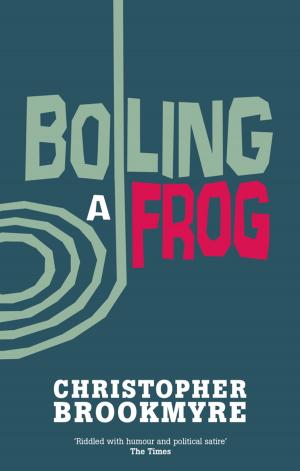 Cover of the book Boiling A Frog by Francesca Clementis