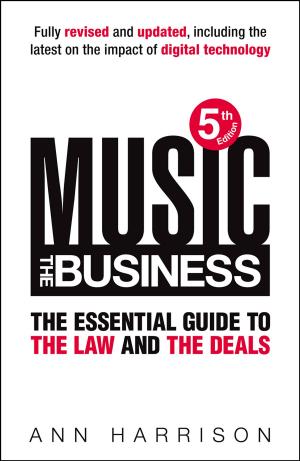 Cover of the book Music: The Business by James Alexander-Sinclair
