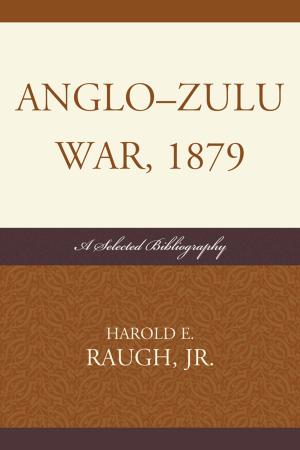Cover of the book Anglo-Zulu War, 1879 by David Madden, Kristopher Mecholsky, Edgar