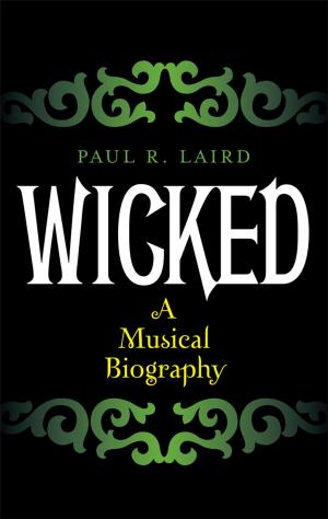 Cover of the book Wicked by James Frazier, Marie Rubis Bauer, Jeffrey Reynolds, Herndon Spillman, Eliane Chevalier