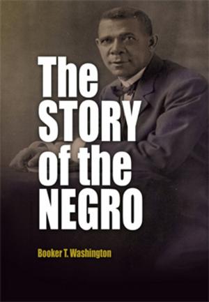 Book cover of The Story of the Negro