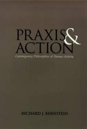 Cover of the book Praxis and Action by Gina Bloom