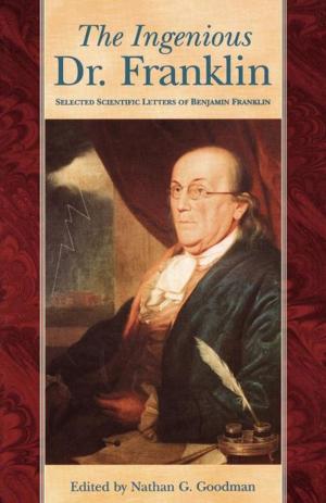 Cover of the book The Ingenious Dr. Franklin by Robert C. Holub