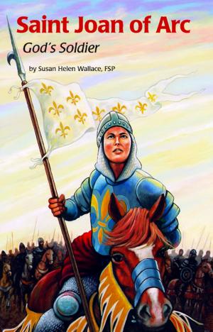 Cover of the book Saint Joan of Arc by J.R. Phillip, MD, PhD