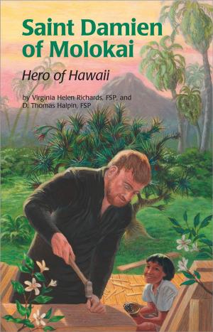 Cover of the book Saint Damien of Molokai by Kathryn J. Hermes, FSP