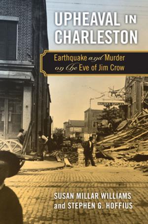 Cover of the book Upheaval in Charleston by Anke Ortlepp