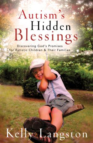 Cover of the book Autism's Hidden Blessings by Sandra D. Bricker