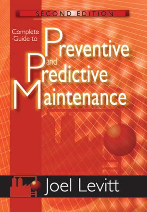 Book cover of Complete Guide to Preventive and Predictive Maintenance