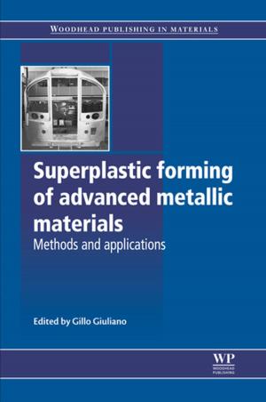 Cover of the book Superplastic Forming of Advanced Metallic Materials by Bill Foran