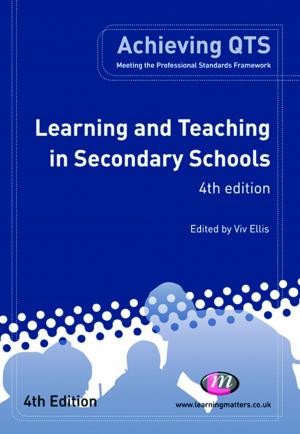 Cover of the book Learning and Teaching in Secondary Schools by Professor Jan A G M van Dijk
