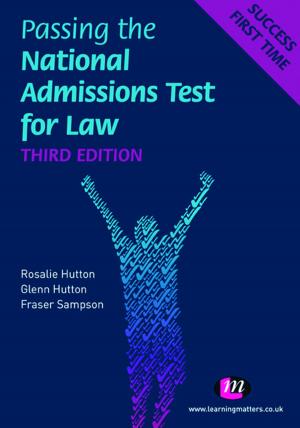 Cover of the book Passing the National Admissions Test for Law (LNAT) by Peter Lunt, Sonia Livingstone