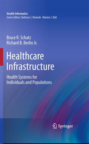 Cover of the book Healthcare Infrastructure by Jess K. Gilmour