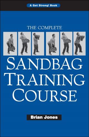 Book cover of The Complete Sandbag Training Course