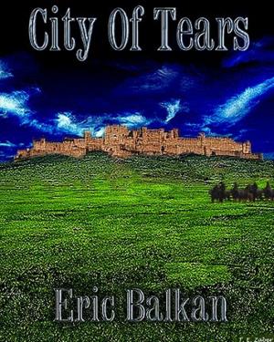 Cover of the book City of Tears by Ian Martin