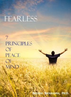 Cover of the book Fearless: 7 Principles to Peace of Mind by E.R. Carpenter