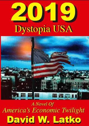 Book cover of 2019: Dystopia USA