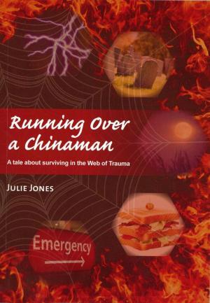 Cover of the book Running Over a Chinaman by Maggie Brooke