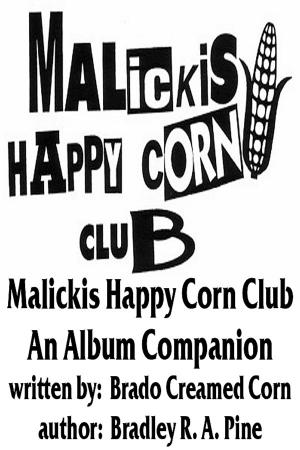 Book cover of Malickis Happy Corn Club: An Album Companion