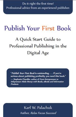 Cover of the book Publish Your First Book by Masaharu Anesaki