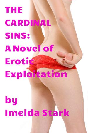 Book cover of The Cardinal Sins: A Novel of Erotic Exploitation