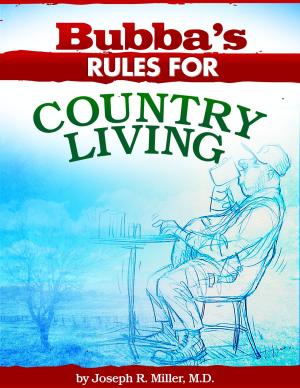Cover of the book Bubba's Rules for Country Living by Lisa A. Dabrowski