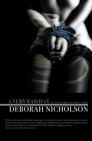 Cover of the book A Very Bad Day, a bloody sexy short story by Jason D'ebre