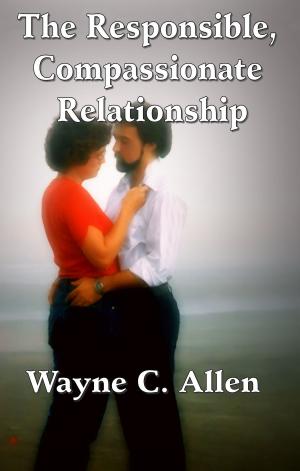 Book cover of The Responsible, Compassionate Relationship