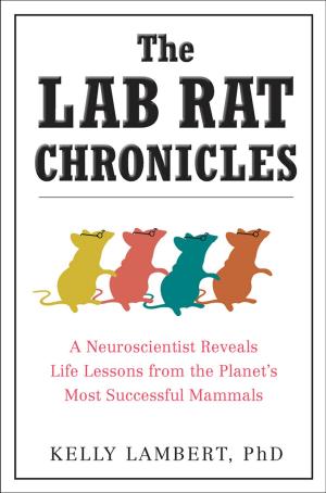 Cover of the book The Lab Rat Chronicles by Nancy A. Collins
